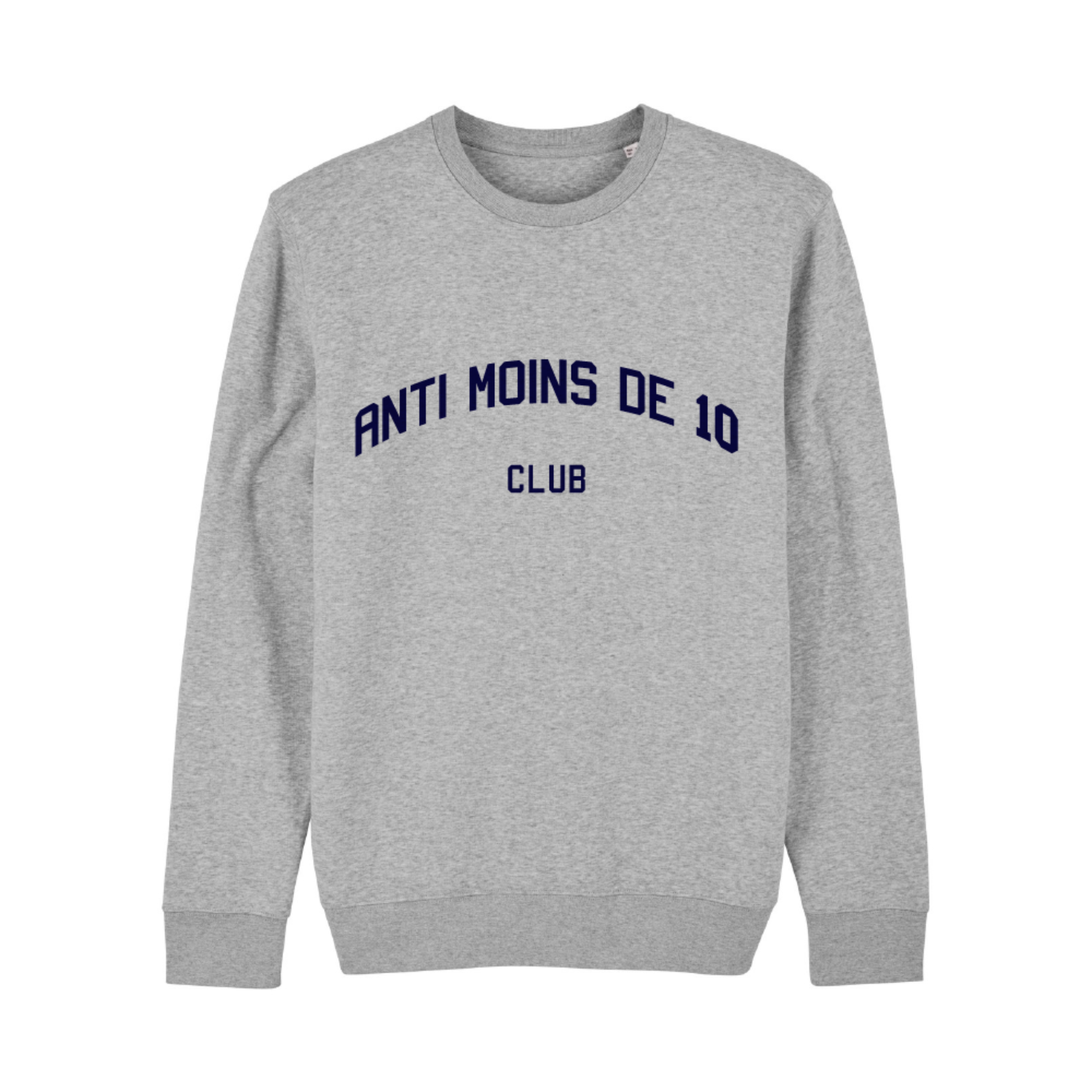 Sweatshirt - Anti moins de 10 club