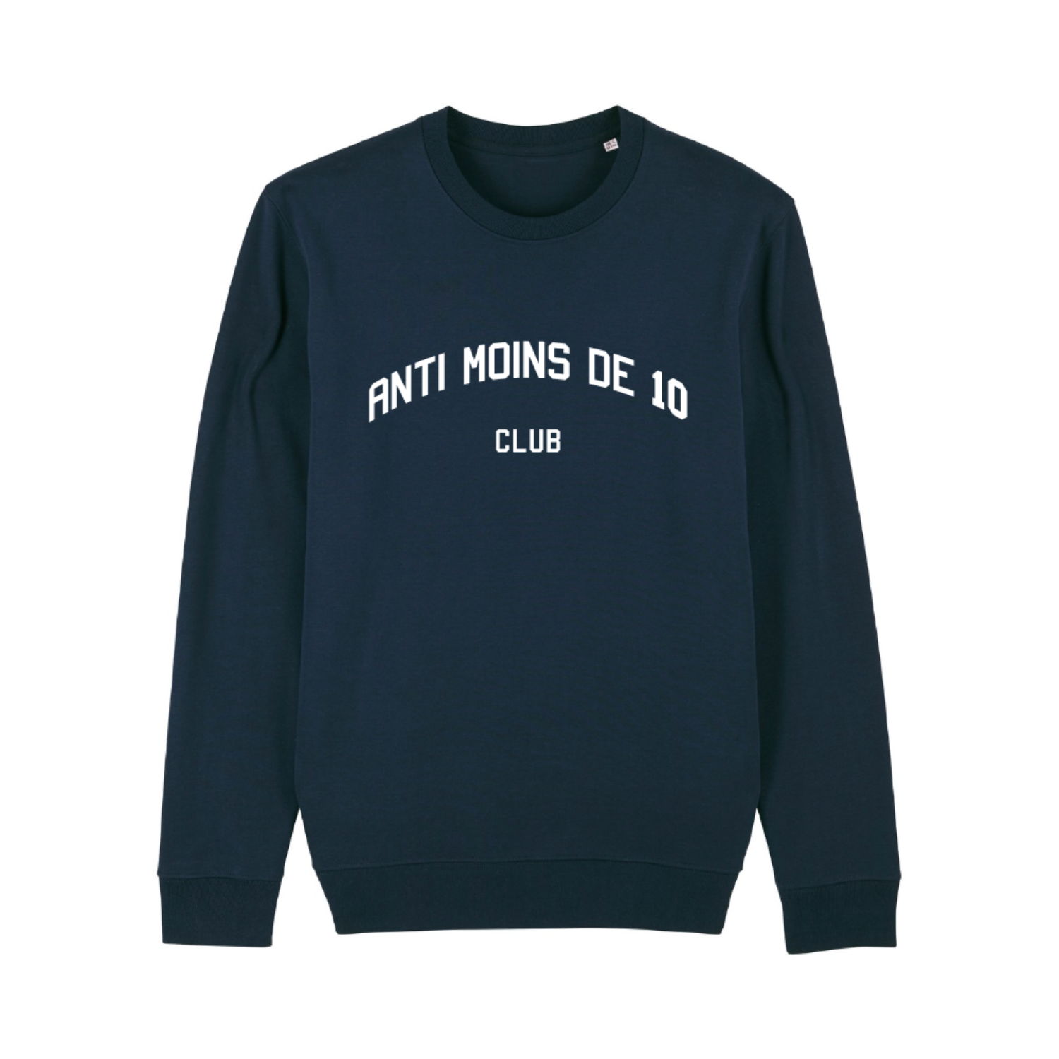 Sweatshirt - Anti moins de 10 club