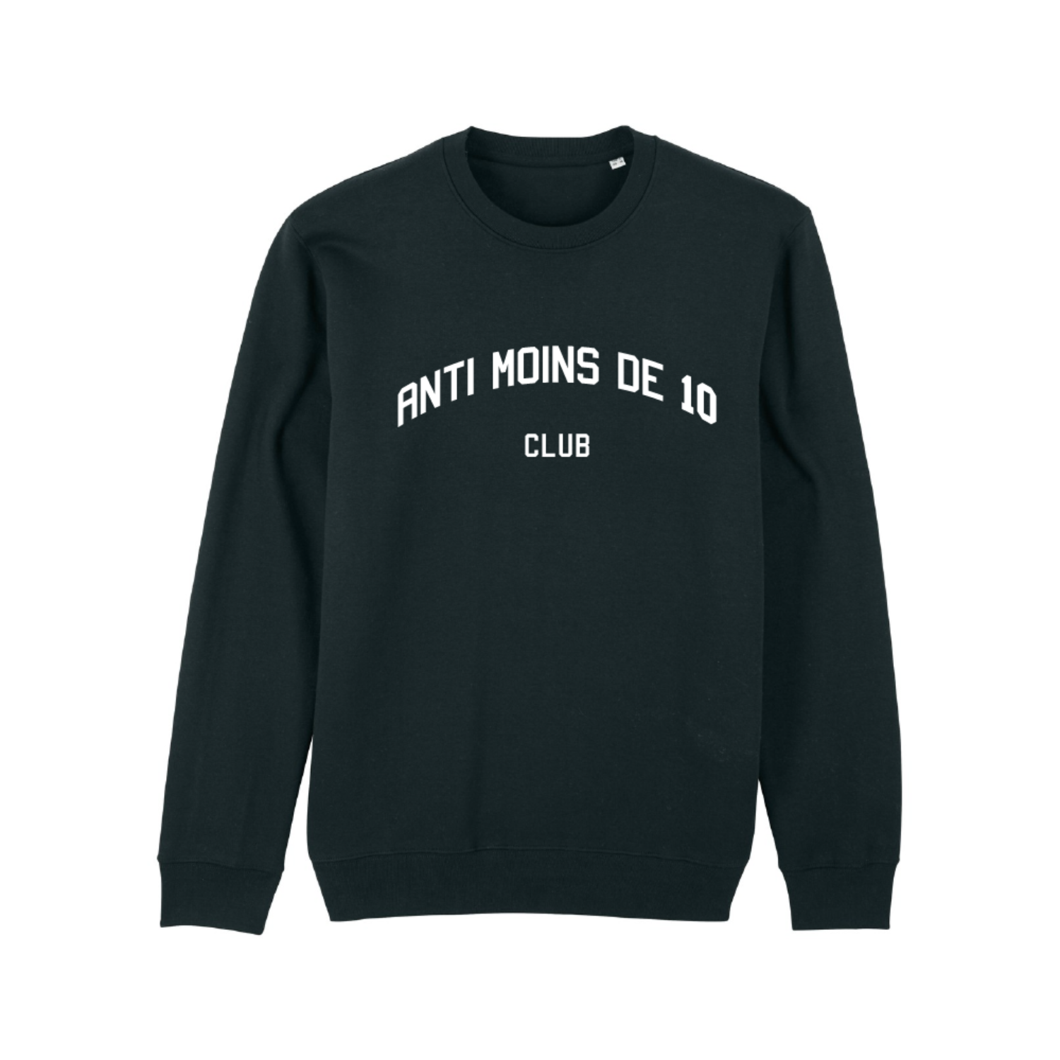 Sweatshirt - Anti moins de 10 club